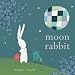 Moon Rabbit (Hardcover) by Natalie Russell