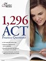 1,296 ACT Practice Questions (College Test Preparation)