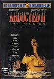 Abducted 2: The Reunion