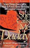 She Calls Me Daddy