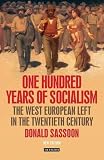 One hundred years of socialism : the West European Left in the twentieth century