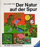 Der Natur auf der Spur - 