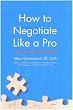 How To Negotiate Like A Pro
