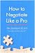 Book How To Negotiate Like A Pro
