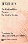 The Works and Days; Theogony; The Shield of Herakles (Ann Arbor Paperbacks)