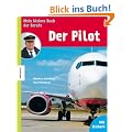 Der Pilot: Mein kleines Buch der Berufe
