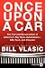 Once Upon a Car LP: The Fall and Resurrection of America's Big Three Auto Makers--GM, Ford, and Chrysler