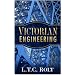 Victorian Engineering