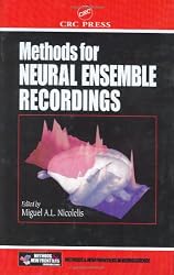 Methods for Neural Ensemble Recordings (Methods in Life Sciences - Neuroscience Section)
