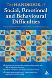 The Handbook of Social, Emotional And Behavioural Difficulties: Educational Engagement And Communication