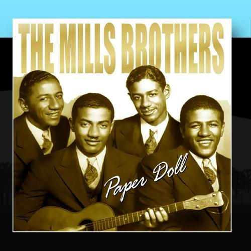 The Mills Brothers - Paper Doll - Zortam Music