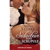 S�ducteur sans scrupulepar Anne Stuart