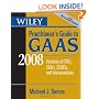 Wiley Practitioner's Guide to GAAS 2008: Covering all SASs, SSAEs, SSARSs, and Interpretations