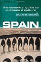 Spain - Culture Smart!: the essential guide to customs & culture