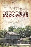 Historic Day Trips from Dallas/Fort Worth (TX) (The History Press)