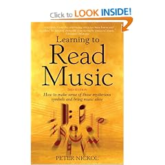Learning to Read Music: How to Make Sense of Those Mysterious Symbols and Bring Music Alive