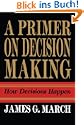 Primer on Decision Making
