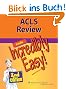 ACLS Review Made Incredibly Easy (Incredibly Easy! Series�)