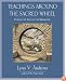 Teachings Around the Sacred Wheel: Finding the Soul of the Dreamtime