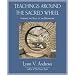 Teachings Around the Sacred Wheel: Finding the Soul of the Dreamtime