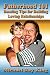 Book Fatherhood 101: Bonding Tips for Building Loving Relationships
