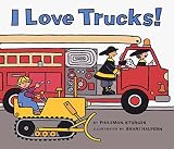 I Love Trucks! Board Book
