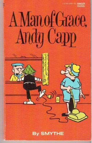 A Man of Grace, Andy Capp