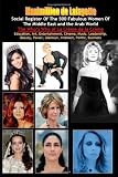 Social Register Of The 500 Fabulous Women Of The Middle East And The Arab World. Vol1.Black &White Interior