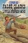 False Claims at the Little Stephen Mine (The Legend of Stuart Brannon, Book 2)