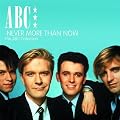 Never More Than Now - The ABC Collection