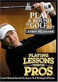 Golf Channel - Playing Lessons from the Pros: Catrin Nilsmark