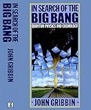 In search of the big bang : quantum physics and cosmology