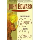 Understanding Your Angels and Meeting Your Guides