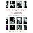 Sex, Love, and Fashion: A Memoir of a Male Model
