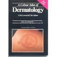 A Colour Atlas of Dermatology (Part 2 of 4) by G.M. Levene & C.D. Calnan