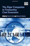 The Elgar companion to transaction cost economics