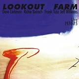 Dave Liebman; Richie Beirach; Frank Tusa; Jeff Williams Dave Liebman & Richie Beirach: Lookout Farm 1974/75
