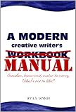A Modern Creative Writer's Manual