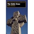 The Celtic Cross (New Celtic Library)