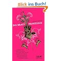 Die Brautprinzessin: S. Morgensterns klassische Erz�hlung von wahrer Liebe und edlen Abenteuern. Die Ausgabe der "spannenden Teile". (Hobbit Presse)