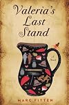 Valeria's Last Stand: A Novel