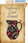 Valeria's Last Stand: A Novel