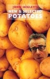 New & selected potatoes
