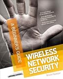 Wireless Network Security A Beginners Guide