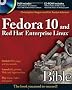 Fedora 10 and Red Hat Enterprise Linux Bible