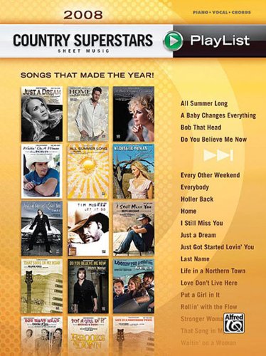 2008 Country Superstars Sheet Music Playlist: Songs That Made the Year! (Piano/Vocal/Chords)