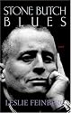 Stone Butch Blues: A Novel