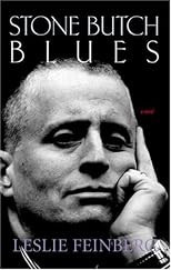Stone Butch Blues: A Novel