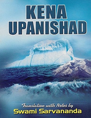 Kena Upanishad: Translation With Notes By Swami Sarvananda