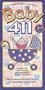 Baby 411, 2nd Edition: Clear Answers & Smart Advice for Your Baby's First Year (Baby 411: Clear Answers and Smart Advice for Your Baby's First Year)